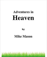 Adventures In Heaven