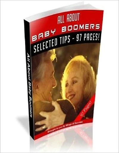 All About Baby Boomers - Factor Needs to Consider