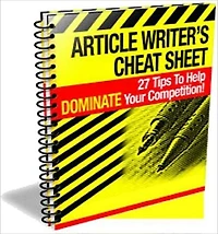Highly Effective Article Writer's Cheat Sheet
