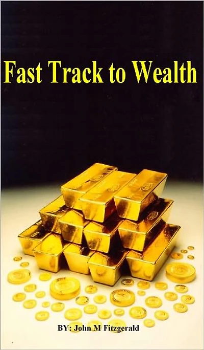Fast Track to Wealth