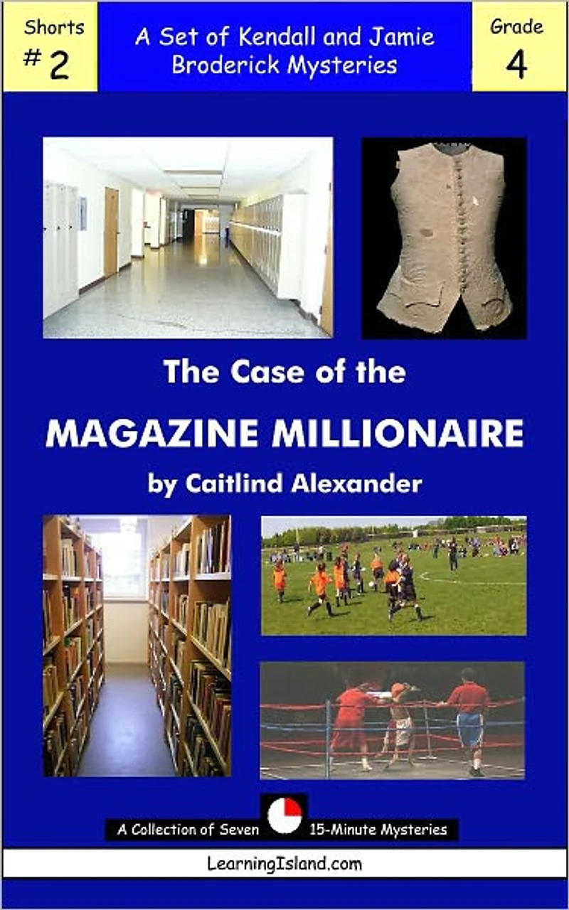 The Case of the Magazine Millionaire: A Collection of 15-Minute Mysteries