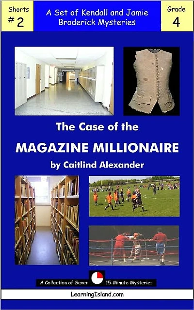 The Case of the Magazine Millionaire: A Collection of 15-Minute Mysteries