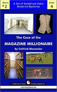 The Case of the Magazine Millionaire: A Collection of 15-Minute Mysteries