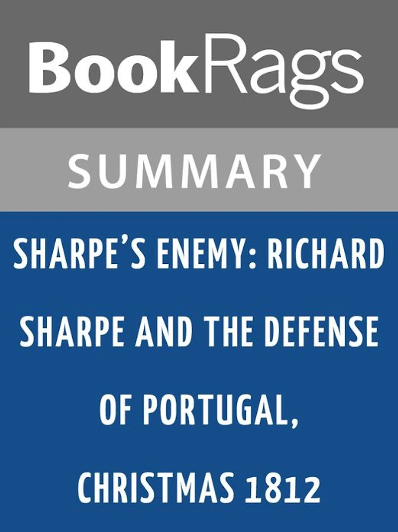 Sharpe's Enemy by Bernard Cornwell Summary & Study Guide