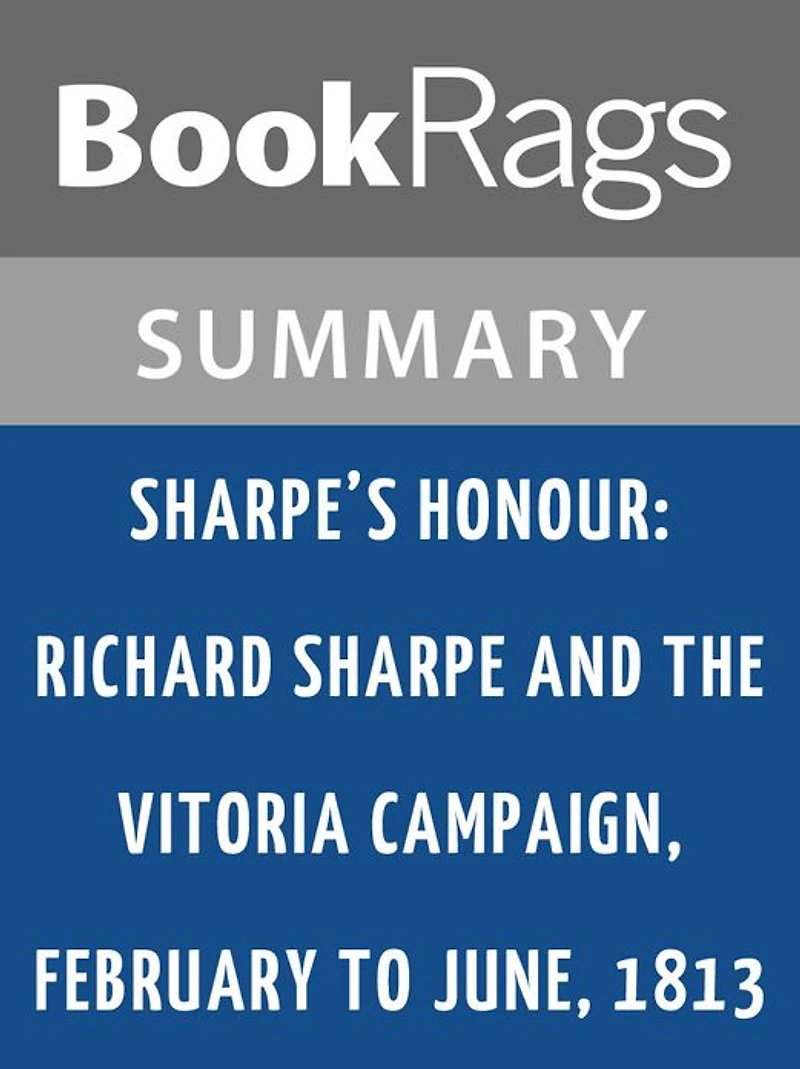 Sharpe's Honour by Bernard Cornwell Summary & Study Guide