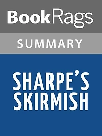 Sharpe's Skirmish by Bernard Cornwell Summary & Study Guide