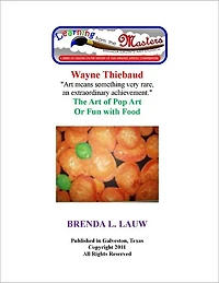 Learning from the Masters--The Art of Pop Art with Wayne Thiebaud