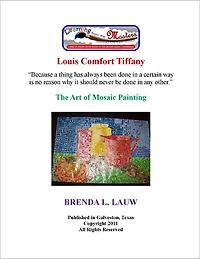 Learning from the Masters --The Art of Mosaic Painting with Louis Comfort Tiffany