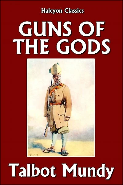 Guns of the Gods by Talbot Mundy (Jim Grim #4)