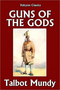 Guns of the Gods by Talbot Mundy (Jim Grim #4)
