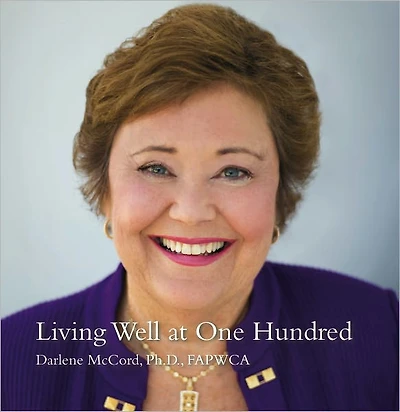 Living Well at One Hundred