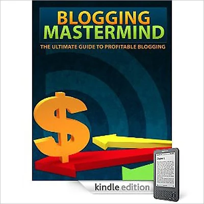 Blogging Mastermind - The Ultimate Guide To Profitable Blogging!