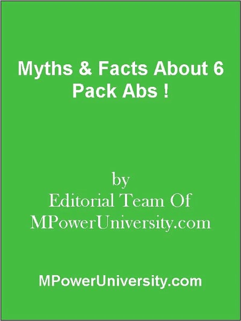 Myths & Facts About 6 Pack Abs !