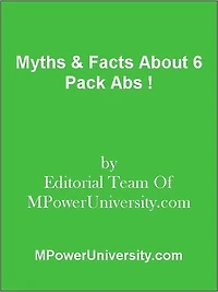 Myths & Facts About 6 Pack Abs !