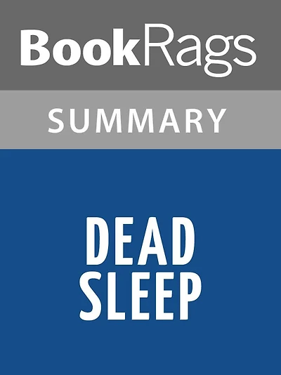Dead Sleep by Greg Iles l Summary & Study Guide