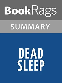 Dead Sleep by Greg Iles l Summary & Study Guide