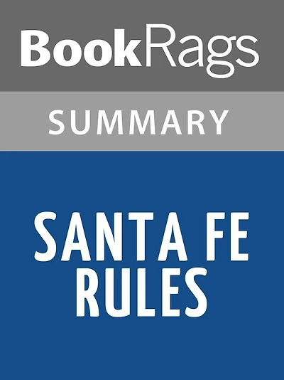 Santa Fe Rules by Stuart Woods Summary & Study Guide
