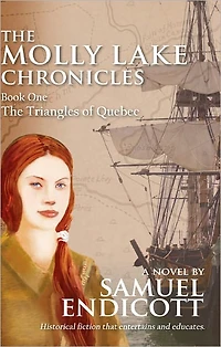 The Molly Lake Chronicles Book 1 The Triangles of Quebec