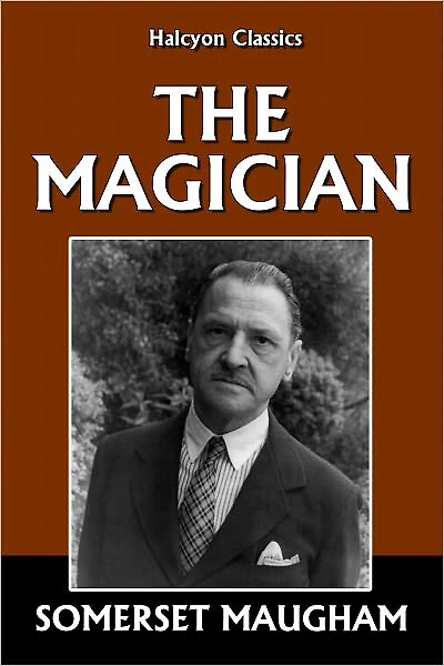 The Magician by Somerset Maugham