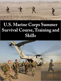 U.S. Marine Corps Summer Survival Course, Training and Skills