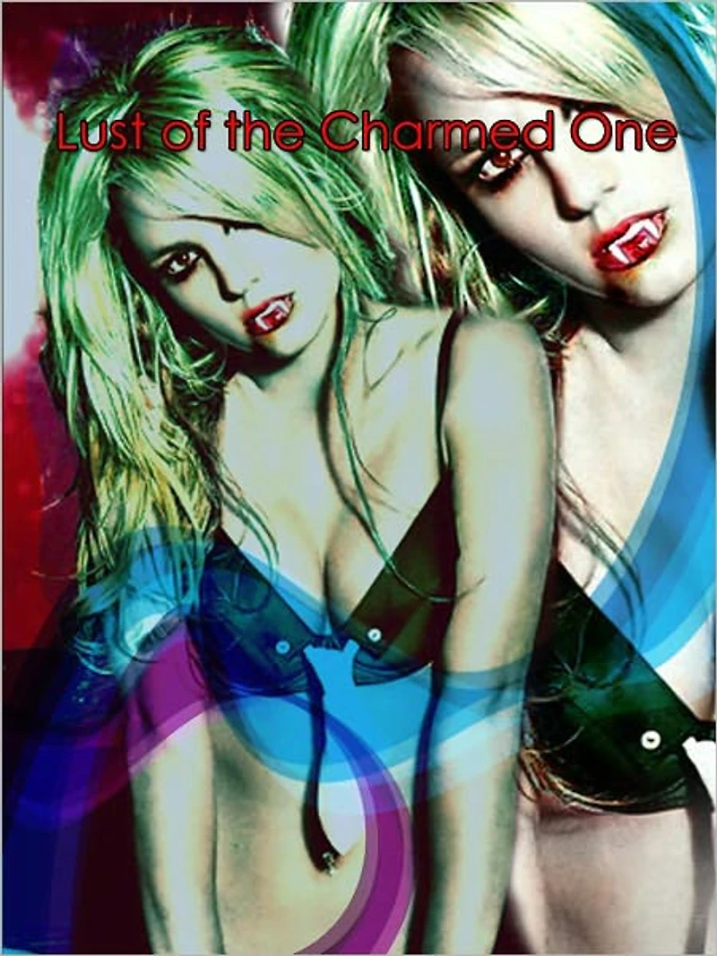Lust of The Charmed One