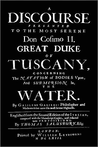 Discourse Concerning the Natation of Bodies Upon, and Submersion in Water