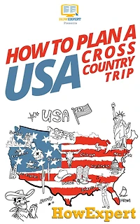 How To Plan a USA Cross Country Trip