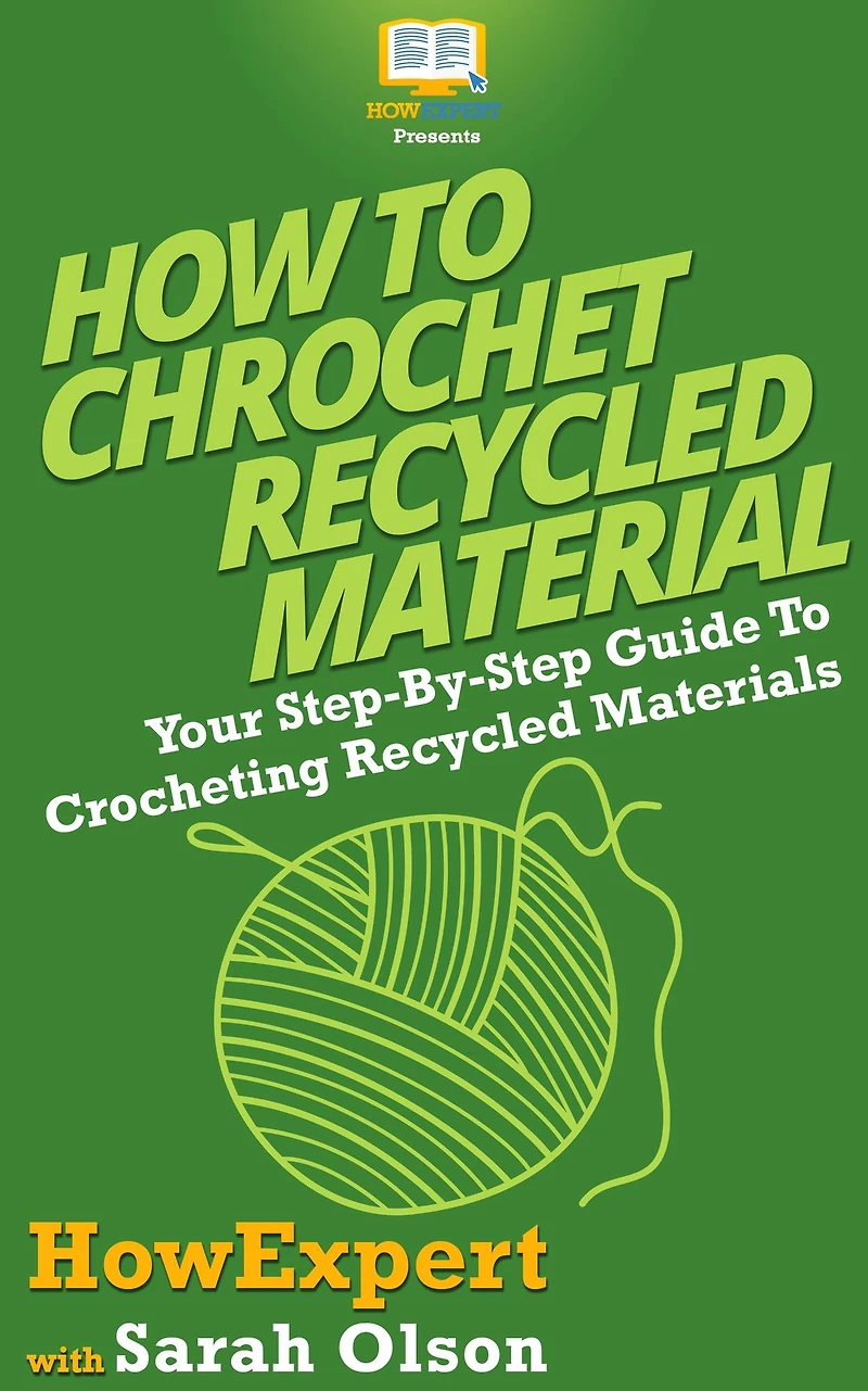 How To Crochet Recycled Materials