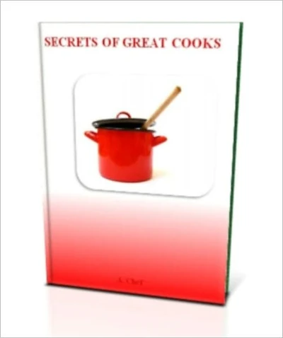 SECRETS OF GREAT COOKS
