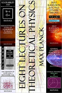 Eight Lectures on Theoretical Physics