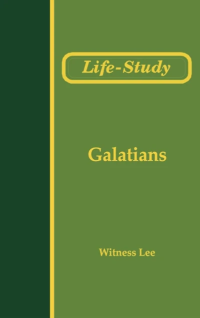 Life-Study of Galatians