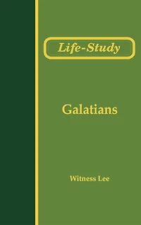 Life-Study of Galatians