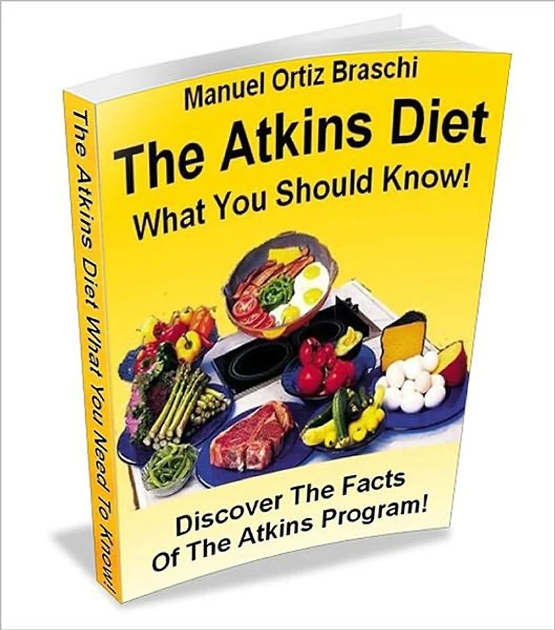 The Atkins Diet: What You Should Know!