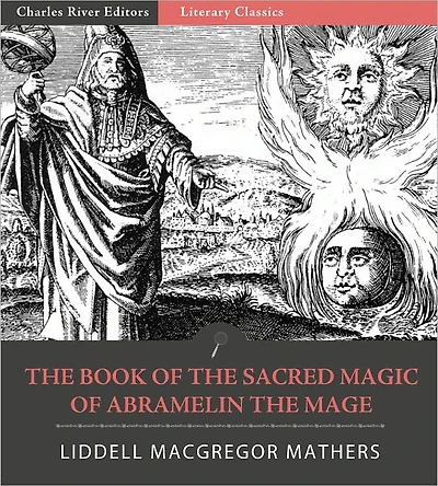 the Book of Sacred Magic Abramelin Mage
