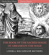the Book of Sacred Magic Abramelin Mage
