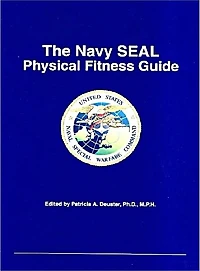 The Navy SEAL Physical Fitness Guide