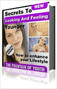 Secrets to Looking and Feeling Younger