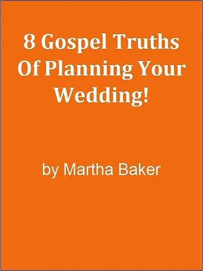 8 Gospel Truths Of Planning Your Wedding!