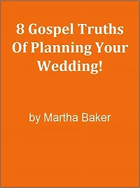 8 Gospel Truths Of Planning Your Wedding!