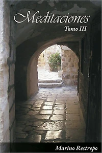 Meditaciones, Tomo III