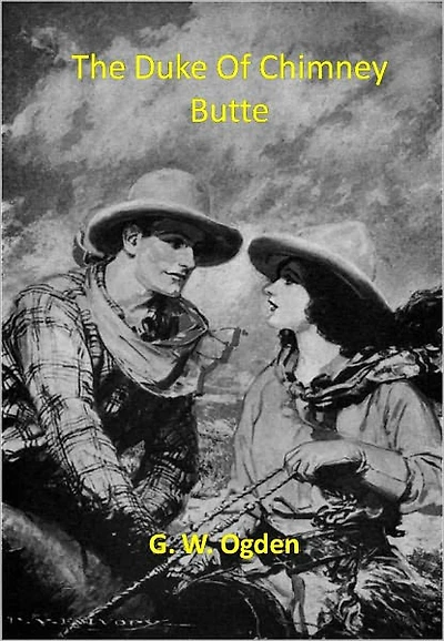 The Duke Of Chimney Butte w/ Direct link technology (A Classic Western Tale)