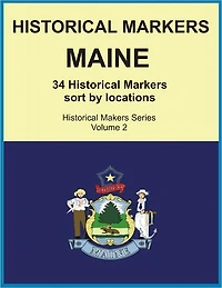 Historical Markers MAINE