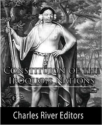 Constitution of the Iroquois Nations (Formatted with TOC)