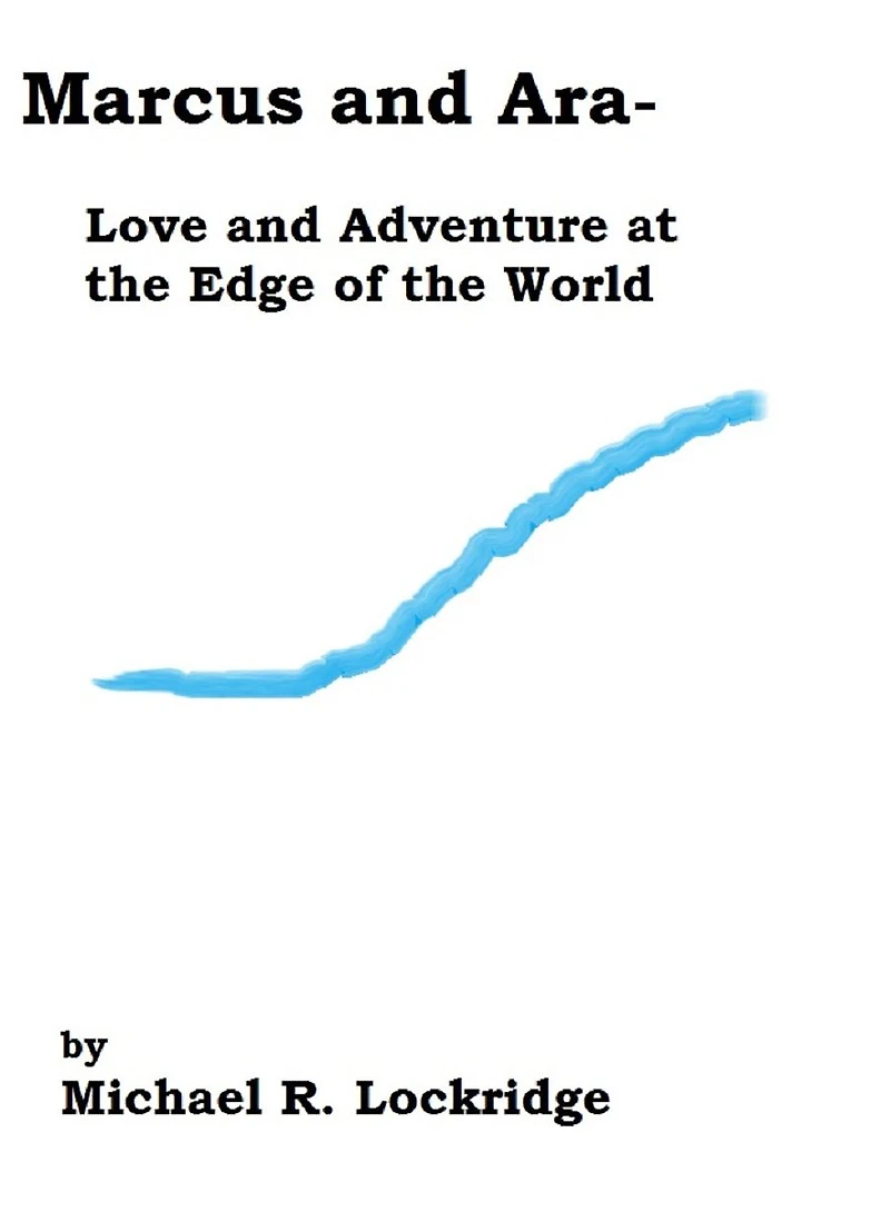 Marcus and Ara- Love and Adventure at the Edge of the World