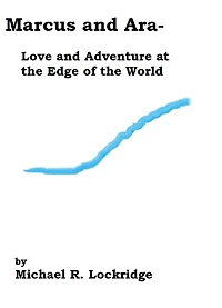 Marcus and Ara- Love and Adventure at the Edge of the World