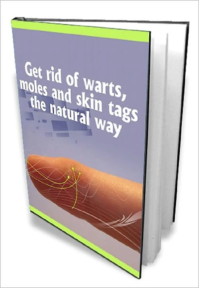 Get Rid of Warts, Moles and Skin Tags the Natural Way