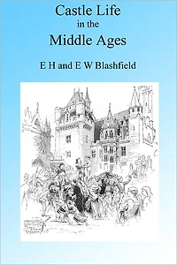 Castle Life in the Middle Ages