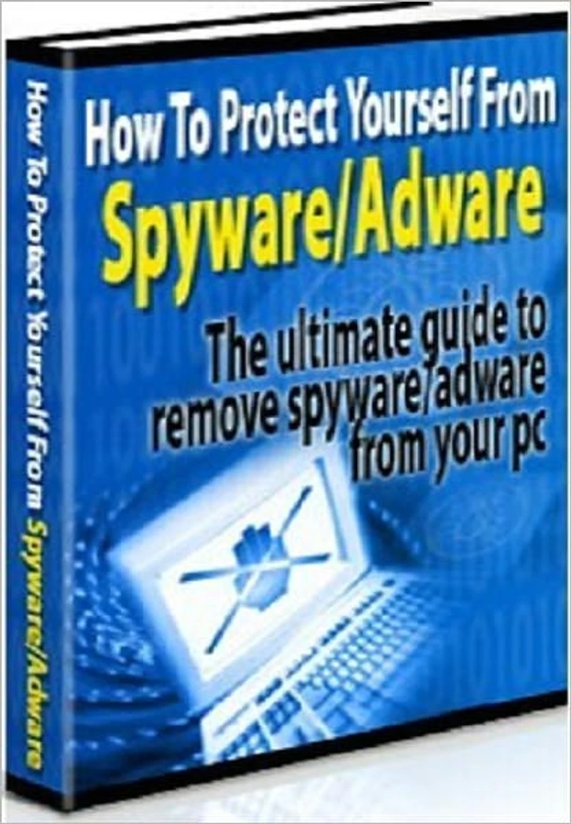 Extra Effective. Extra Protective - How to Protect Yourself from the Adware and Spyware