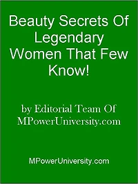Beauty Secrets Of Legendary Women That Few Know!