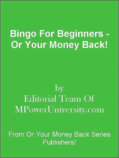 Bingo For Beginners - Or Your Money Back!